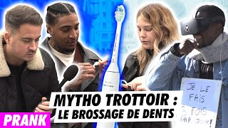 MYTHO TROTTOIR  LE BROSSAGE DE DENTS [upl. by Esinal]