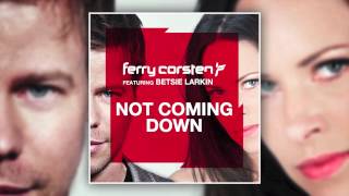 Ferry Corsten ft Betsie Larkin  Not Coming Down Dash Berlin 4AM Remix HD [upl. by Ander]