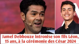 César 2024  Jamel Debbouze intronise son fils Léon 15 ans à la cérémonie quotmais un phénomènequot [upl. by Jonette]