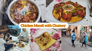 Full day Routine  Chicken Mandi Recipe with Chutney  Restaurant Style  Custard Milk Toast Dessert [upl. by Consuela]