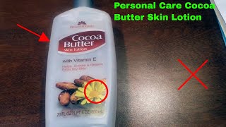 ✅ How To Use Personal Care Cocoa Butter Skin Lotion Review [upl. by Onitselec]