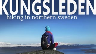 Kungsleden 2019 solo hiking in northern Sweden  Just keep on walking [upl. by Christina]