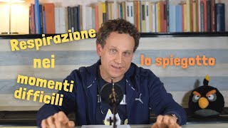 2 RESPIRAZIONE nei momenti difficili  Lo Spiegotto [upl. by Yhcir]