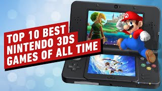 Top 10 Nintendo 3DS Games of All Time [upl. by Ettenej345]