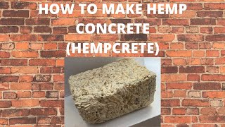 How to Make Hemp Concrete aka Hempcrete [upl. by Carlyle]