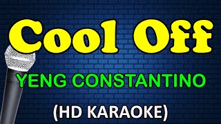 COOL OFF  Yeng Constantino HD Karaoke [upl. by Chloris78]