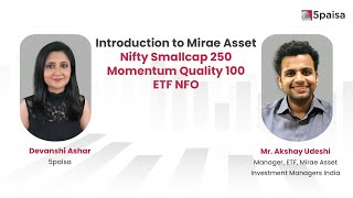 All about Mirae Assets Nifty Smallcap 250 Momentum Quality 100 ETF NFO [upl. by Acile]