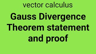 Gauss divergence theorem statement and proof [upl. by Anelak193]