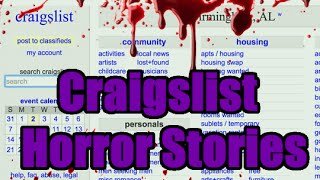 3 Scary True Craigslist Horror Stories  Vol 4 [upl. by Wylie266]