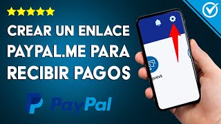 ¿Cómo crear un enlace PAYPALME para recibir pagos o donaciones en un negocio [upl. by Nerhtak]