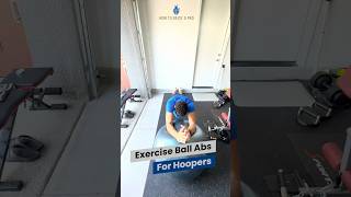 Exercise Ball Ab Workout For 🏀💪🏽ballislife basketball bball basketballtrainingballislife [upl. by Aniwde]