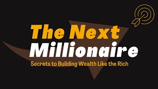 The Next Millionaire Next Door Secrets to Building Wealth Like the Rich [upl. by Aivlis]