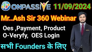 Lets Start 360 Webinar Today  Important News  onpassive New Update Today [upl. by Dwayne]