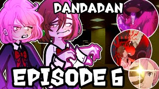 Past DanDaDan reacts to FUTURE DANDADAN  Episode 6 ❤️🙏Gacha 2 DanDaDan reacts to [upl. by Ahsatak852]