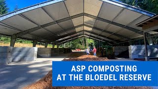 PreEngineered Aerated Static Pile ASP Composting  Bloedel Reserve [upl. by Polinski]