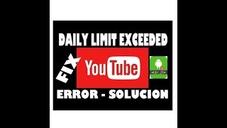 Youtube Api v3 Error Fixed Your Android App  Daily Limit Exceeded  Quota Exceeded [upl. by Anaimad568]