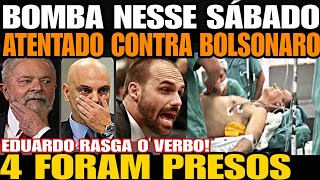 ATENTADO GRAVE CONTRA JAIR BOLSONARO EDUARDO BOLSONARO RASGA O VERBO 4 PRESOS AGORA NA ARGENTIN [upl. by Adamson]