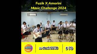 FUZIK x AMORINI MUSIC CHALLENGE 2024  หมายเลข 70 วง Her SSTB [upl. by Jeffries]