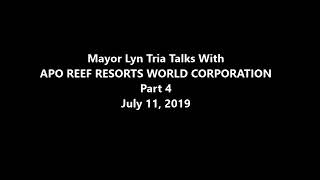 Mamburao Mayor Lyn Tria Talks With Apo Reef World Resorts Corporation Part 4 [upl. by Glenine]