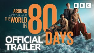 Around the World in 80 Days 🌍 Trailer 🌏 BBC [upl. by Tloh553]