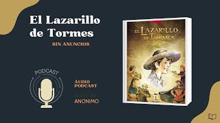 EL LAZARILLO DE TORMES AudioLibro  Voz Humana 📖 Literatura Mi Novela Favorita [upl. by Sldney170]