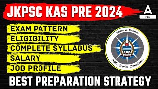 JKPSC KAS EXAM 2024  JKPSC KAS Exam Pattern syllabus Eligibility Salary  Full Details [upl. by Quince]