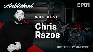 Episode 1 with Chris Razos  Established with Andyde [upl. by Els]