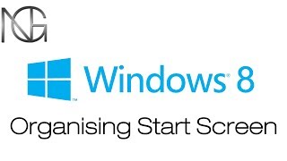 Windows 81 Organising Startscreen [upl. by Flaherty]