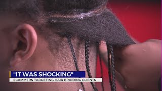 Scammers targeting hair braiding clients [upl. by Samford]