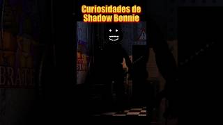 Curiosidades de Shadow bonnie RWQFSFASXC fnaf curiosidad fivenightsatfreddys [upl. by Noiwtna]