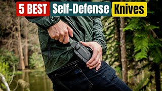 Best SelfDefense Knives of 2024 Updated [upl. by Innavoij]