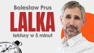 Lalka  Streszczenie i opracowanie w 5 minut  Bolesław Prus [upl. by Harehs160]