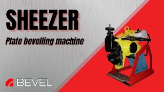 SHEEZER  Plate Bevelling Machine [upl. by Graubert]