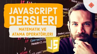 Yakın Kampüs  Javascript Ders 8  Javascriptte Matematik ve Atama Operatörleri [upl. by Giamo132]