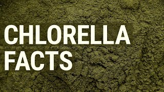 What is Chlorella and Why Should You Take it [upl. by Eirhtug552]