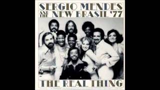 Sergio Mendes amp The New BrasilThe Real Thing [upl. by Abroms483]