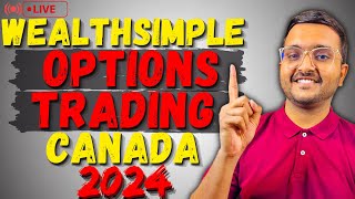 Wealthsimple Options Trading in Canada For Beginners  Live Example 2024 [upl. by Dotty]