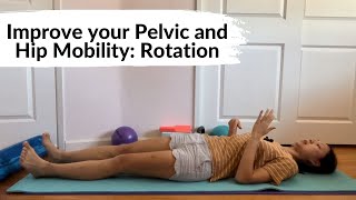 Improve your Pelvic and Hip Mobility Part 1 [upl. by Raman200]