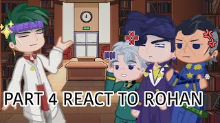 Part 4 Trio react to Rohan Kishibe  JJBA Gacha Video  Short Video  zoromandem [upl. by Yrok94]