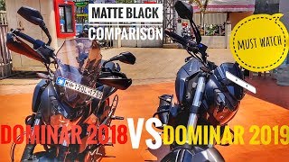 2019 DOMINAR 400 vs 2018 DOMINAR 400  MATTE BLACK [upl. by Haseena]