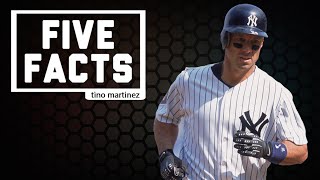 Five Facts Tino Martinez [upl. by Yup]