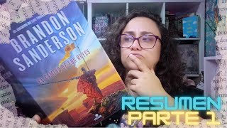 RESUMEN 🌩️ El Camino de los Reyes ☄️Brandon Sanderson PARTE 1 ¡¡¡CON SPOILERS [upl. by Nylanna]