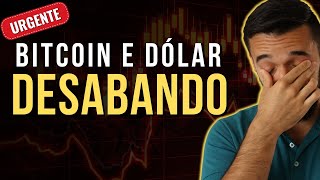 🛑 URGENTE BITCOIN E DÓLAR DESABANDO Eles podem cair mais ou é melhor aproveitar a oportunidade [upl. by Arded]