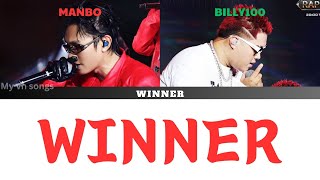 Lyrics WINNER  MANBO BILLY100  Rap Việt 2024 [upl. by Ariaj326]