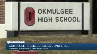 1775M school bond issue hinges on Okmulgee voters [upl. by Aiz112]