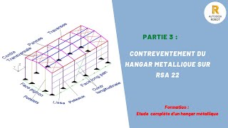 Partie 3  Comment définir le contreventement de la charpente métallique [upl. by Blisse]