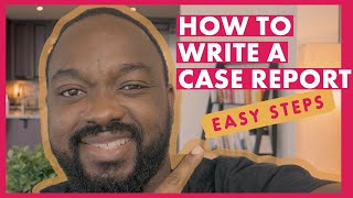 How To Write A Case Report  Publishing During Residency and Medical School [upl. by Jenine62]