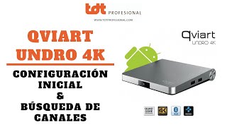 Qviart Undro 4K Configuración e instalación de canales [upl. by Nonie594]