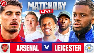 Match Day Live  Arsenal vs Leicester  Premier League [upl. by Ecadnac]