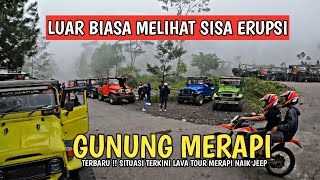 SERU  SENSASI MELIHAT JEJAK ERUPSI GUNUNG MERAPI  LAVA TOUR MERAPI YOGYAKARTA [upl. by Nyleahcim]